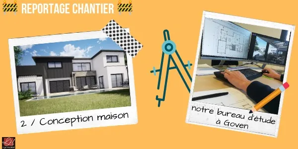 Etape 2 : La conception d'une maison contemporaine